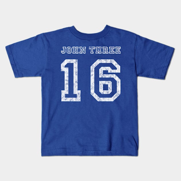 John 3 16 T-Shirt Three 16 3:16 Colors Distressed Football Jersey Style Mens Womens Faith Kids T-Shirt by arcadetoystore